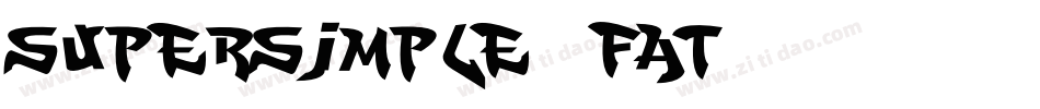 supersimple _fat字体转换